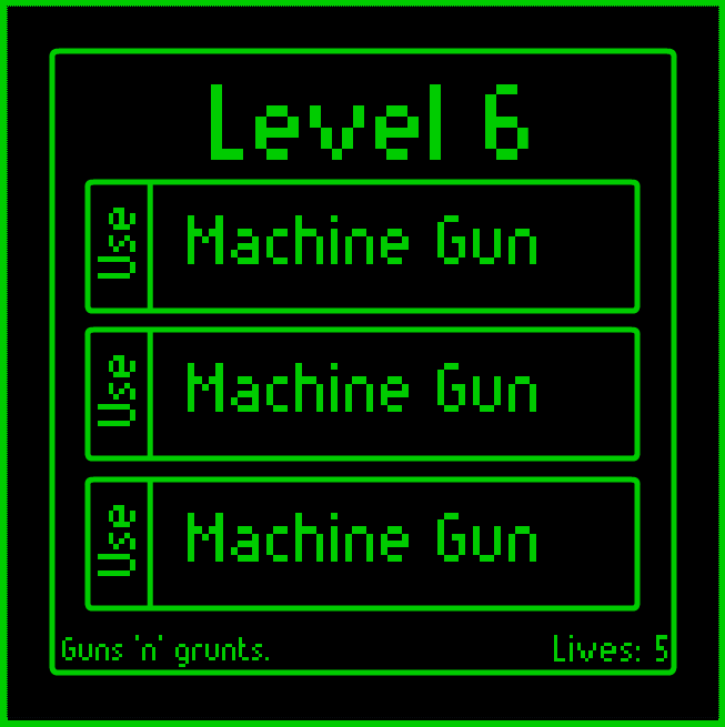 HELL YES! Three machine guns on Level 6.
