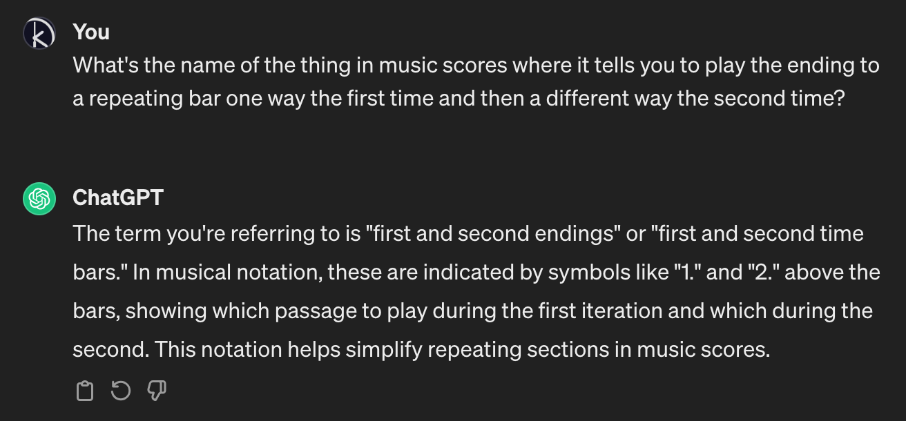 I ask ChatGPT: “What's the name of the thing in music scores where it tells you to play the ending to a repeating bar one way the first time and then a different way the second time?” It says it's called “first and second endings”.